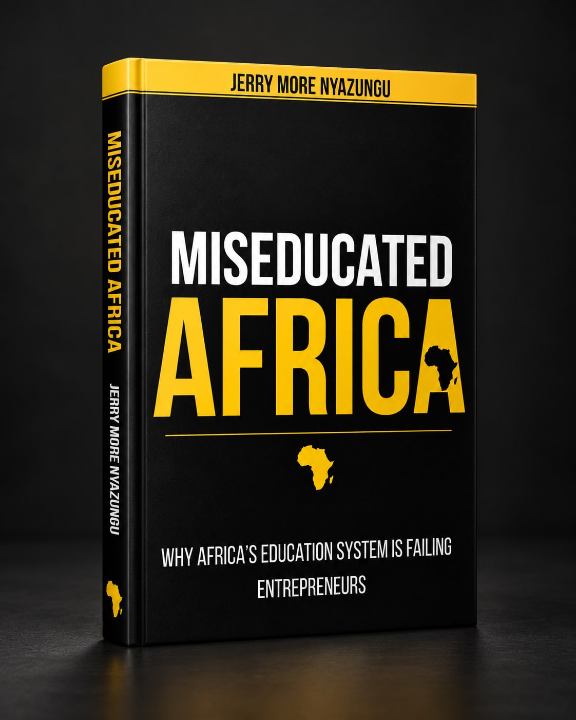 Miseducated Africa hardcover by Jerry More Nyazungu